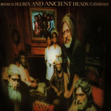 Canned Heat -  Historical Figures and Ancient Heads